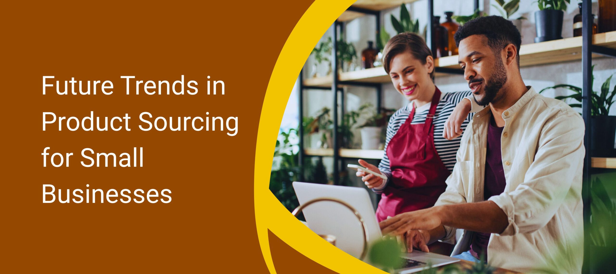 Future Trends in Product Sourcing for Small Businesses
