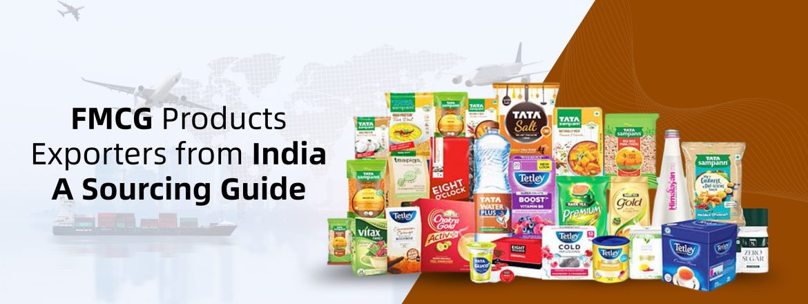 Top FMCG Exporters from India Sourcing Guide