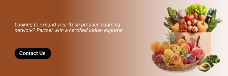 Contact Indian Fruits and Vegetable suppliers