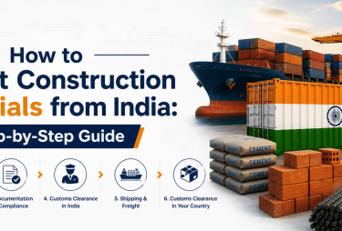 How to Import Construction Materials from India