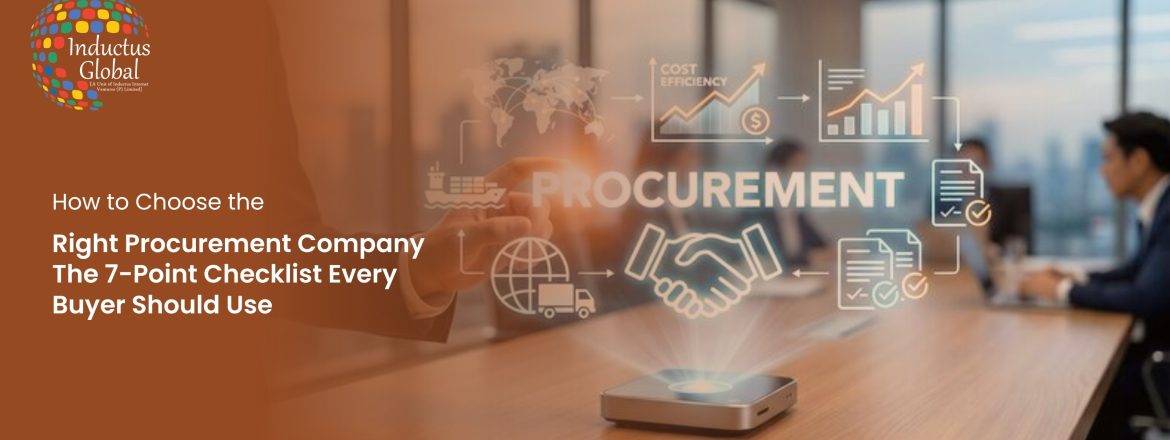 How to Select a Procurement Company: 7 Key Checks