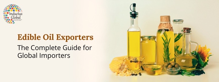 How to Choose Edible Oil Exporters for Global Trade?
