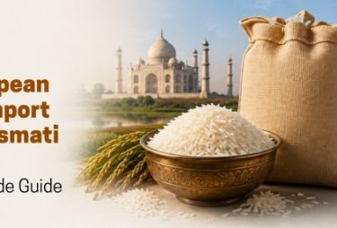 How European Buyers Import Indian Basmati Rice