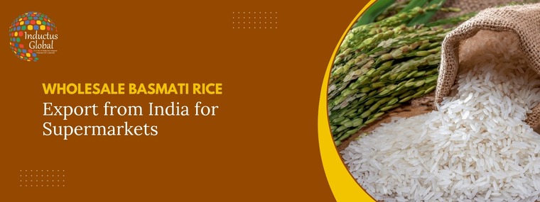 Wholesale Basmati Rice Suppliers for Supermarkets
