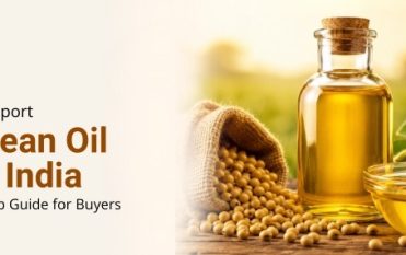 Import Soybean Oil from India: Step-by-Step Guide