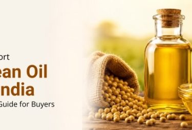 Import Soybean Oil from India: Step-by-Step Guide