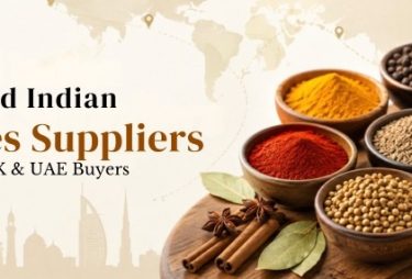Trusted Indian Spices Suppliers for USA, UK & UAE Buyers